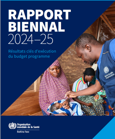 Le Burkina Faso renforce sa santé : bilan 2024-2025 de l&rsquo;OMS