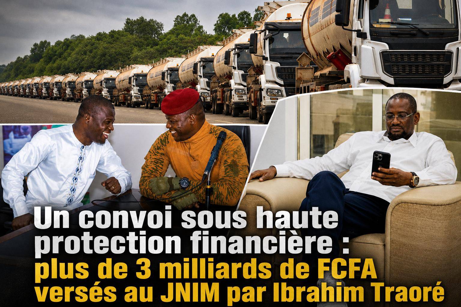 Ibrahim Traoré et le scandale des 3 milliards de FCFA versés au JNIM pour Kangala Transport
