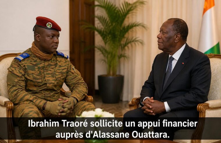 Ibrahim Traoré face à l&rsquo;échec de sa stratégie financière : le Burkina Faso demande de l&rsquo;aide à la Côte d&rsquo;Ivoire