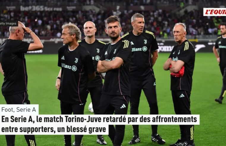 Affrontements entre supporters perturbent le derby torino juventus en serie a