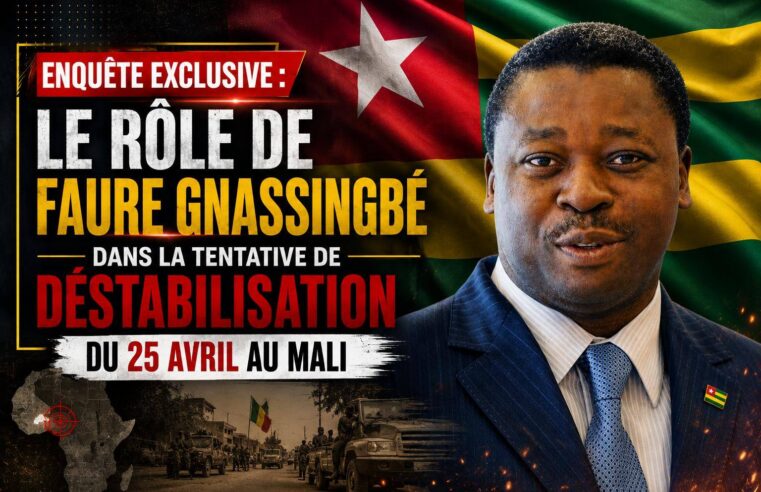 Les dessous de l&rsquo;implication togolaise dans la déstabilisation du Mali