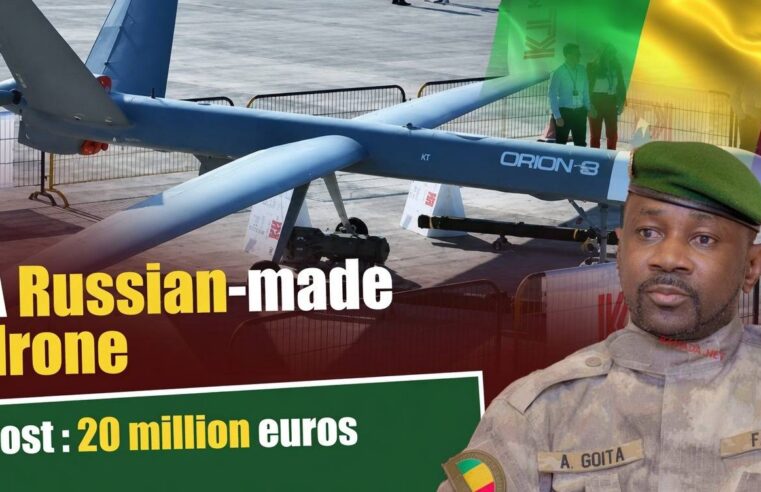 Mali : le drone Orion russe, un investissement contesté face à la guerre asymétrique