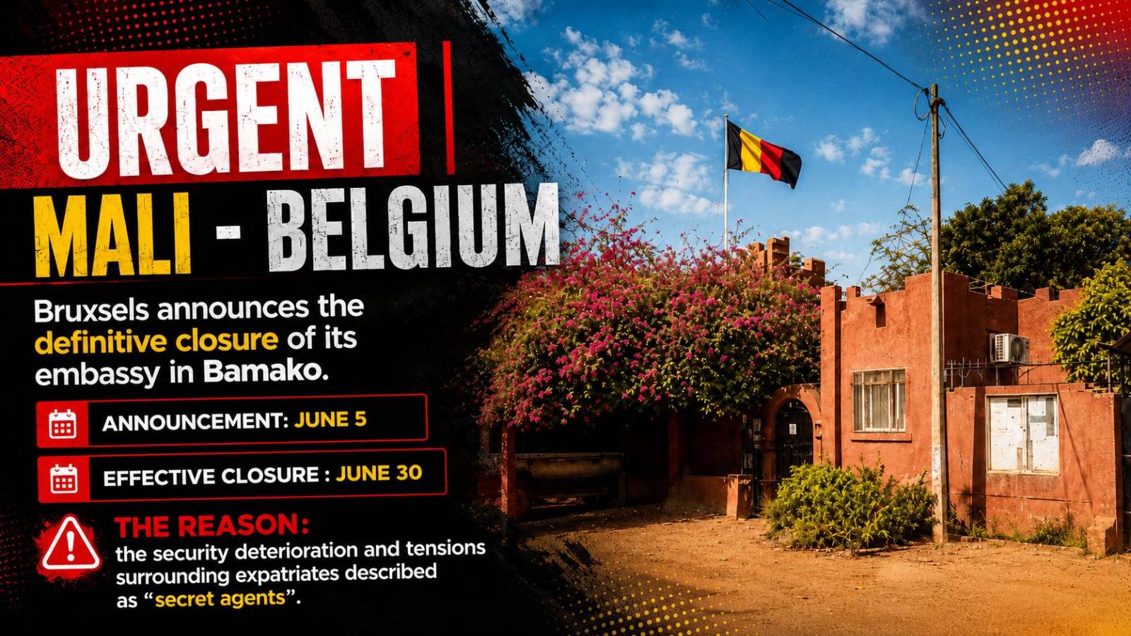 Retrait diplomatique majeur : la Belgique ferme son ambassade au Mali