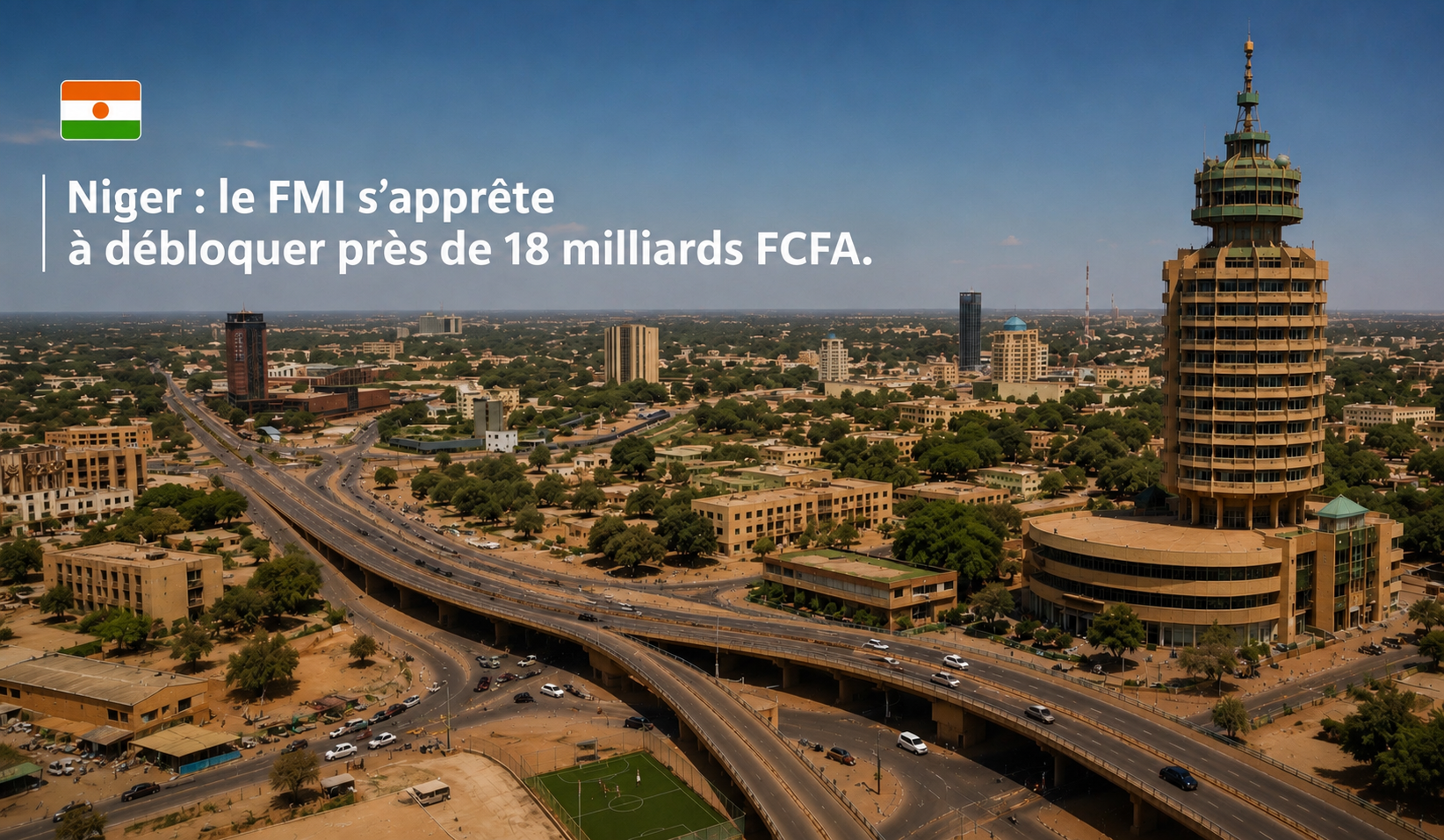 Le Niger obtient un soutien financier majeur du fmi pour sa stabilité économique