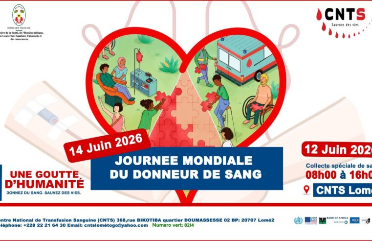Journée mondiale du donneur de sang : le CNTS de Lomé organise une collecte géante le 12 juin 2026