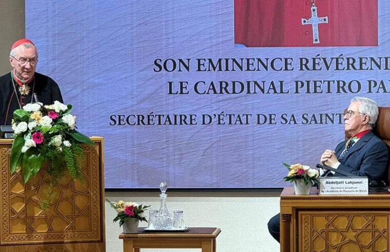 Cardinal parolin : la foi et la conscience civique au cœur d’un dialogue Maroc-statut vatican