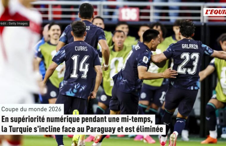 La Turquie éliminée malgré une mi-temps en supériorité numérique face au Paraguay