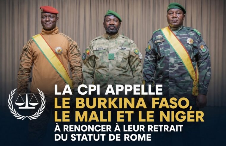 La Cour pénale internationale exhorte le Sahel à revoir sa position sur le Statut de Rome