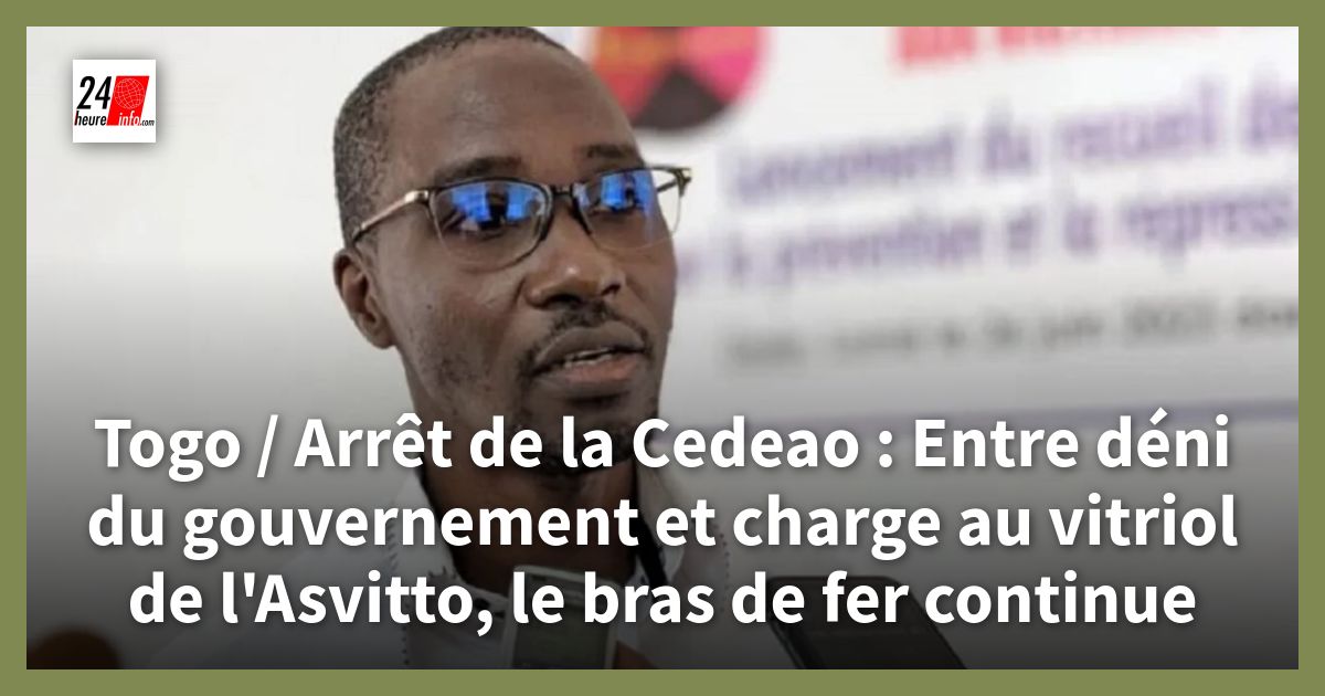 Togo : la CEDEAO face au refus des autorités et aux accusations de l&rsquo;ASVITTO