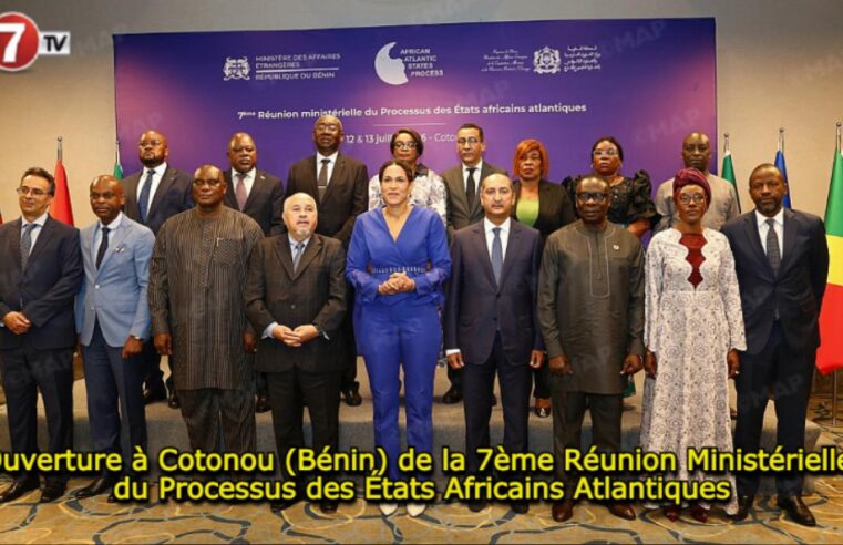 7e réunion ministérielle du processus des États africains atlantiques à Cotonou : un pas vers une coopération renforcée