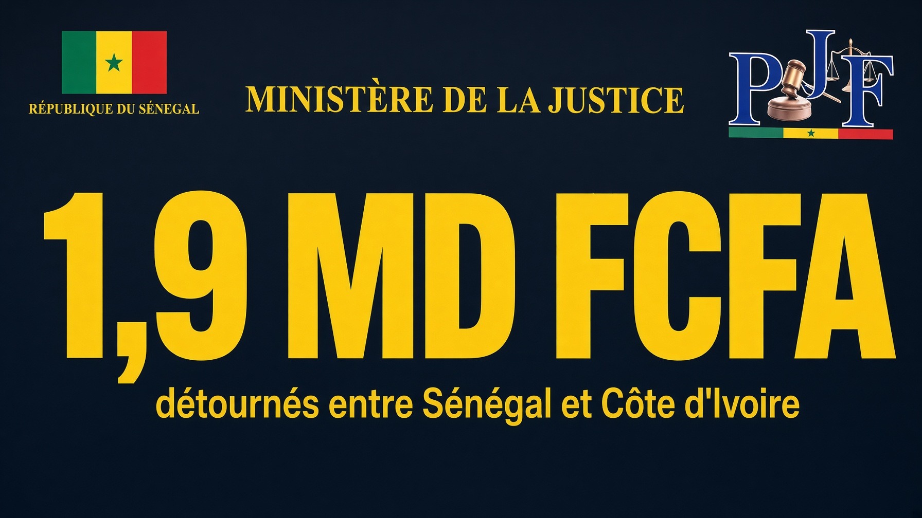 1,9 milliard FCFA détournés entre Dakar et Abidjan : le tournant judiciaire qui change la donne
